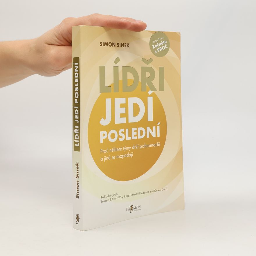 Simon Sinek Lídři jedí poslední