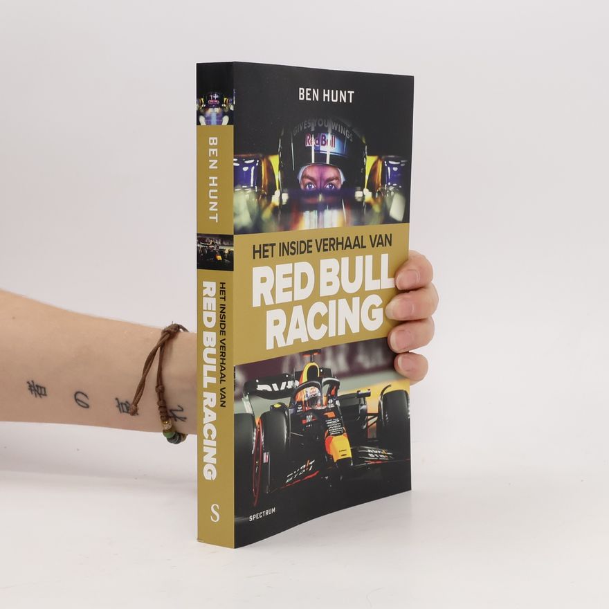 Ben Hunt Het inside verhaal van Red Bull Racing