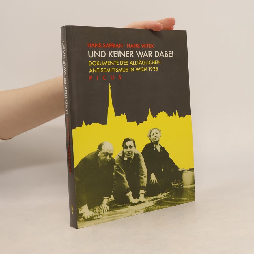 Hans Safrian Und keiner war dabei