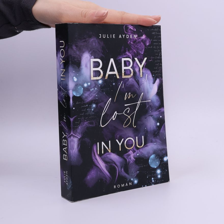 Julie Ayden Baby, I'm Lost in You