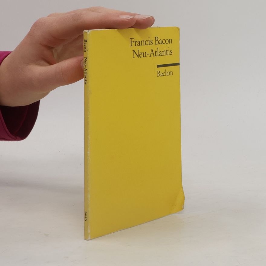 Francis Bacon Neu-Atlantis