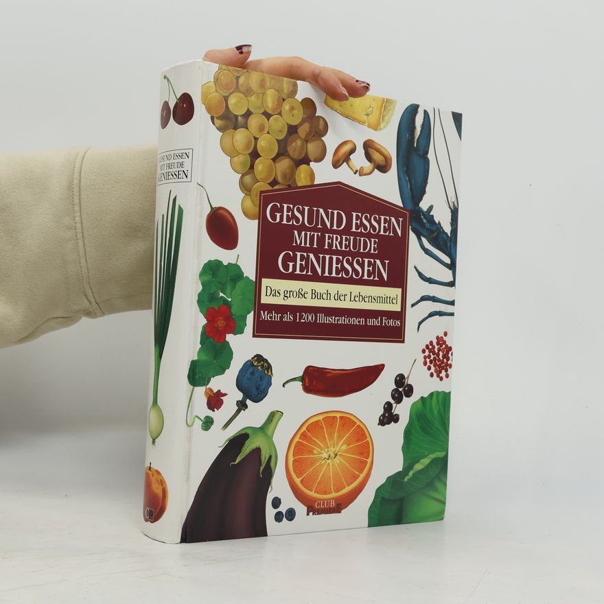 Autores varios Gesund essen mit freude geniessen