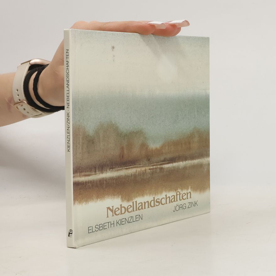 Elsbeth Kienzlen Nebellandschaften