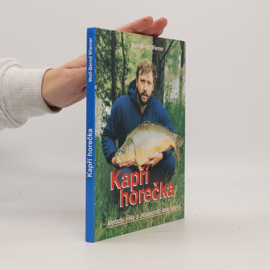 Wolf Bernd Wiemer Kapří horečka