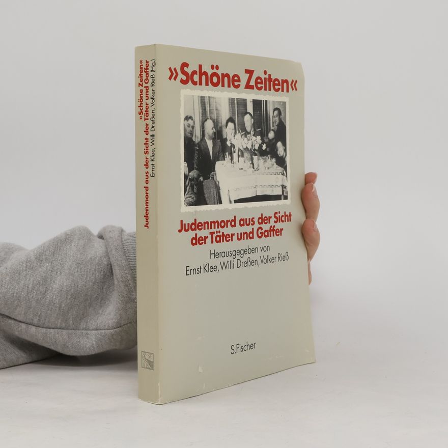 Ernst Klee "Schöne Zeiten"