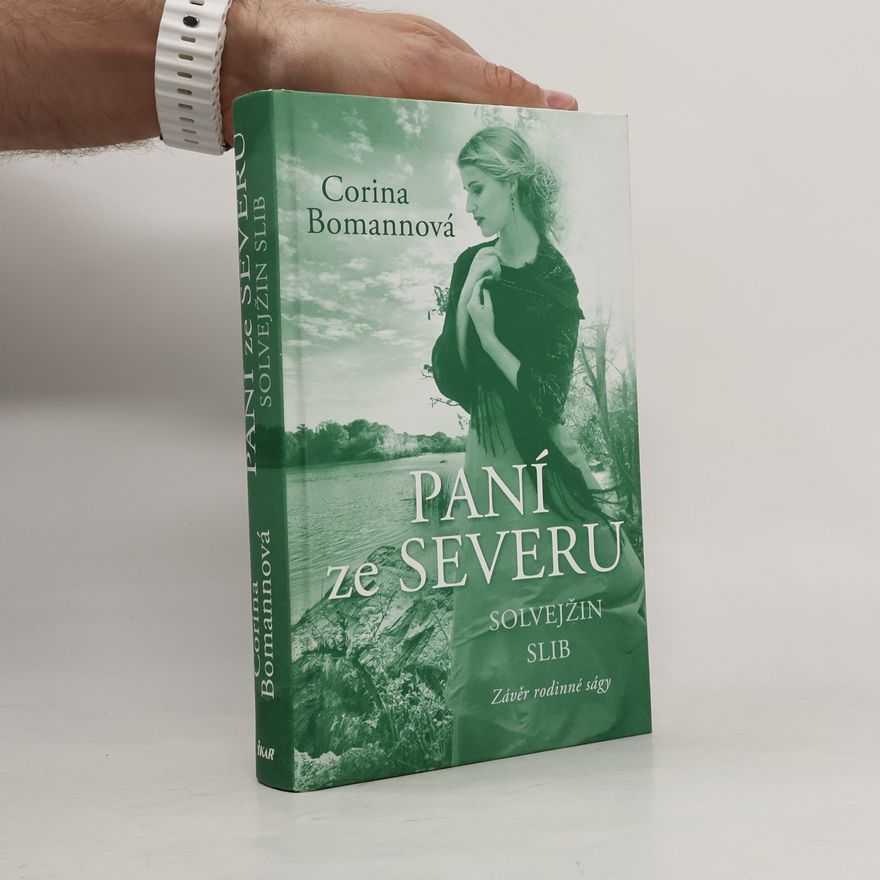 Corina Bomann Paní ze Severu. Solvejžin slib