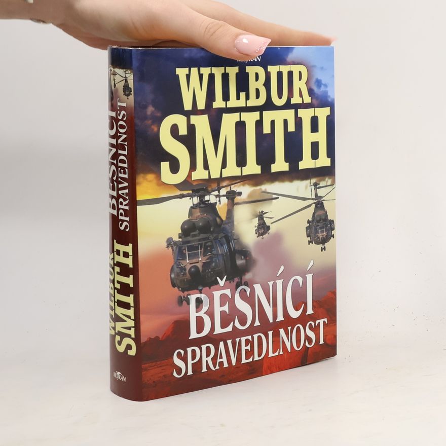Wilbur A. Smith Běsnící spravedlnost