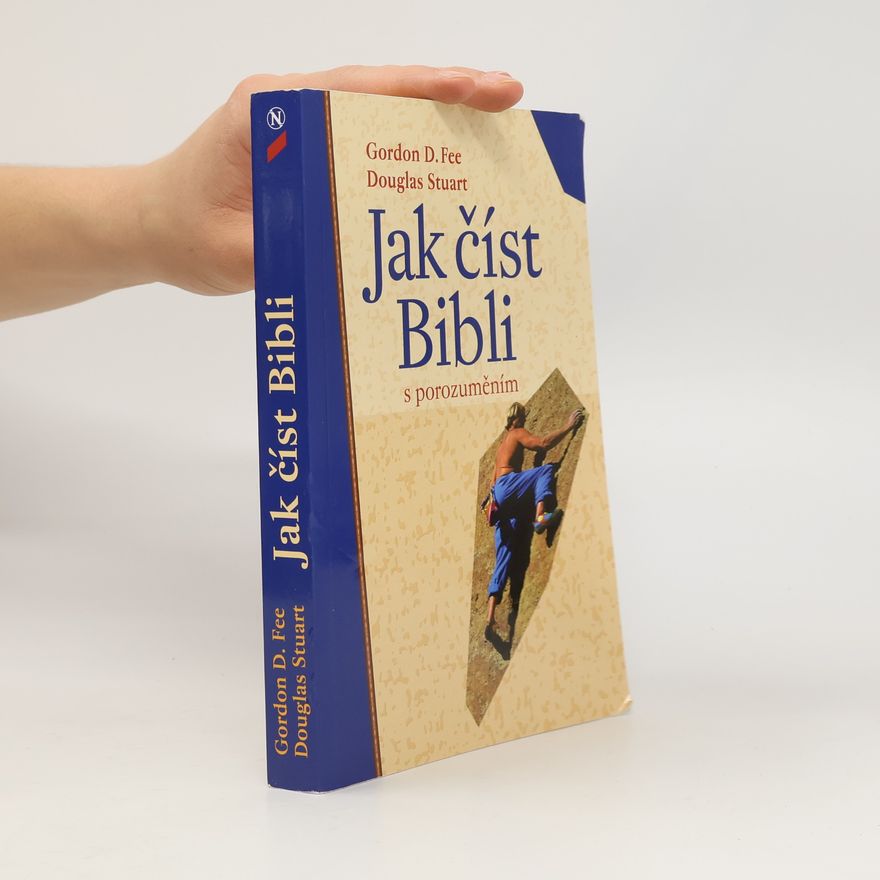 Gordon D. Fee Jak číst Bibli s porozuměním