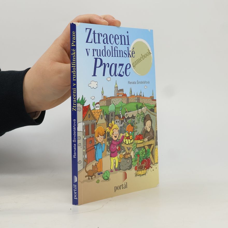 Šindelářová Renata Ztraceni v rudolfinské Praze