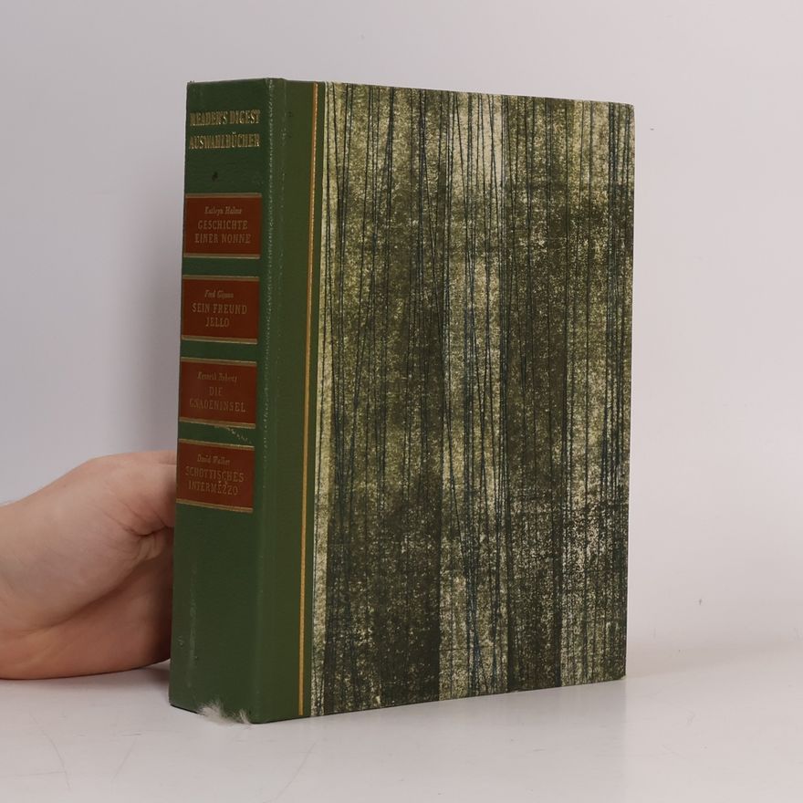 Auteurscollectief Reader's Digest Auswahlbücher. Geschichte einer Nonne. Sein Freund Jello. Die Gnadeninsel. Schottisches Intermezzo