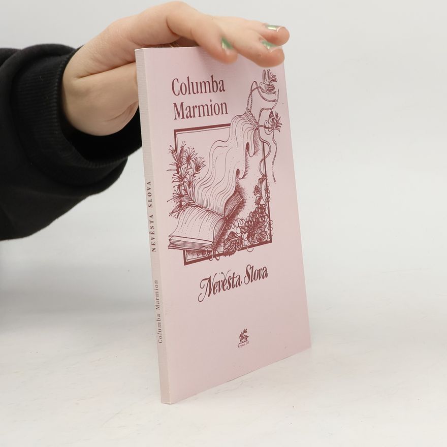 Columba Marmion Nevěsta slova