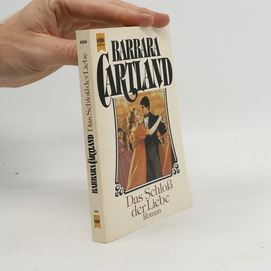 Barbara Cartland Das Schloß der Liebe.