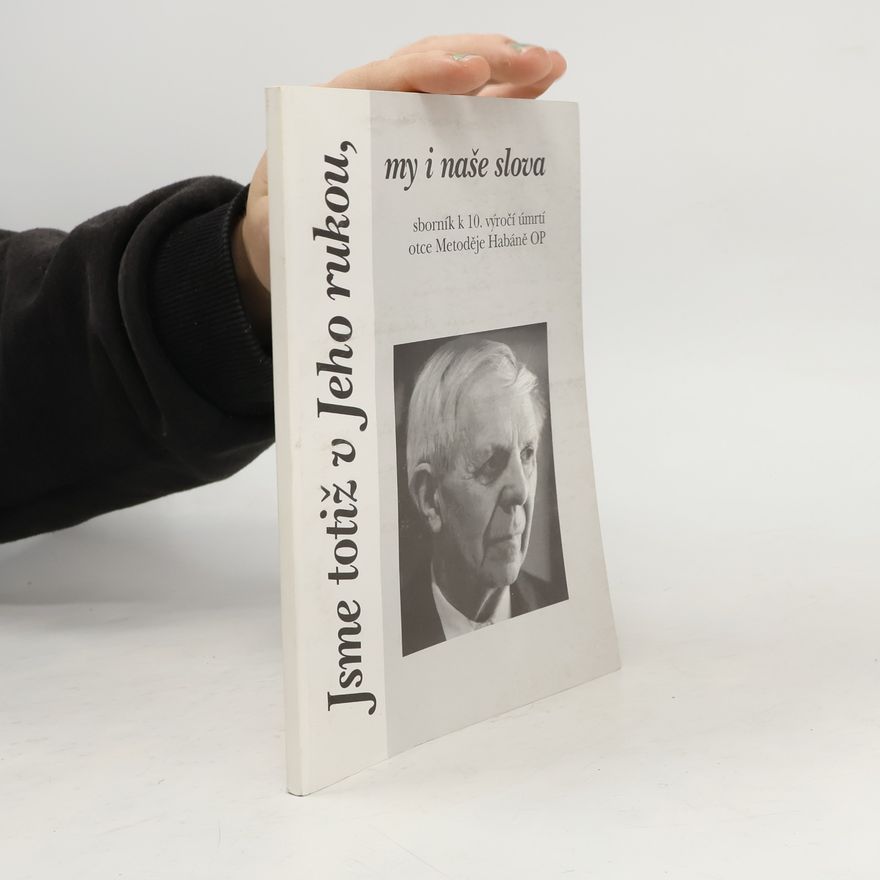 Collectif d'auteurs Jsme totiž v Jeho rukou, my i naše slova