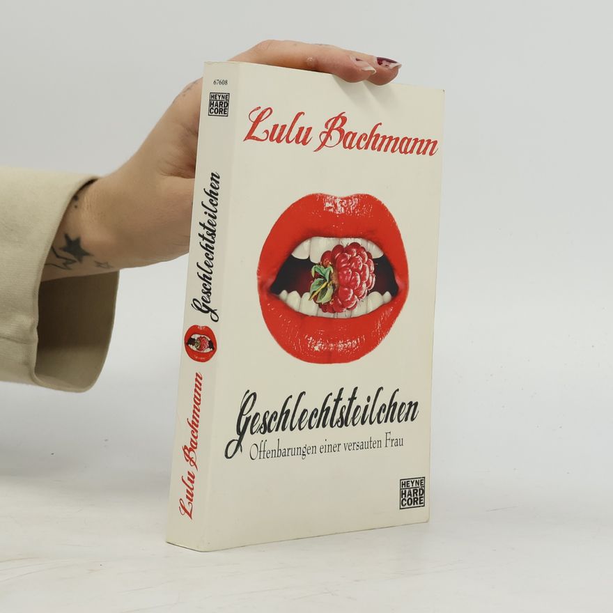 Lulu Bachmann Geschlechtsteilchen