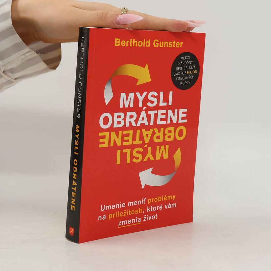 Berthold Gunster Mysli obrátene