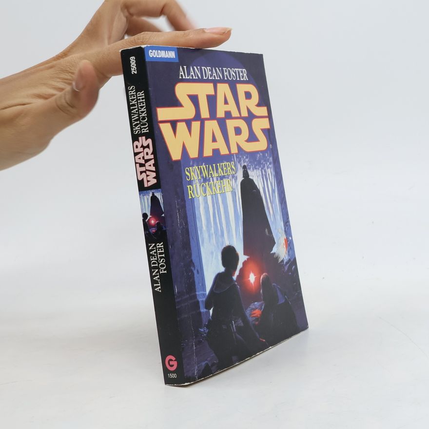 Alan Dean Foster Star Wars - Skywalkers Rückkehr. Roman