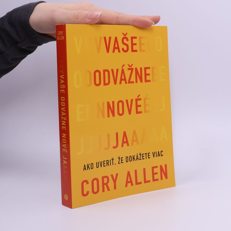 Cory Allen Vaše odvážne nové Ja