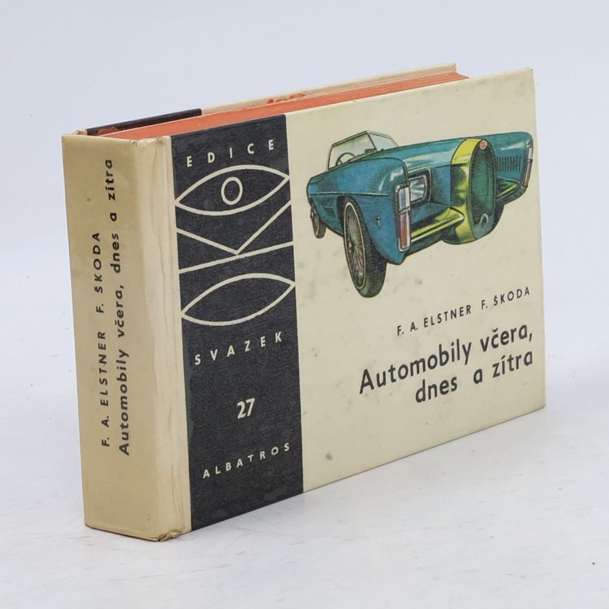 F. Škoda Automobily včera, dnes a zítra