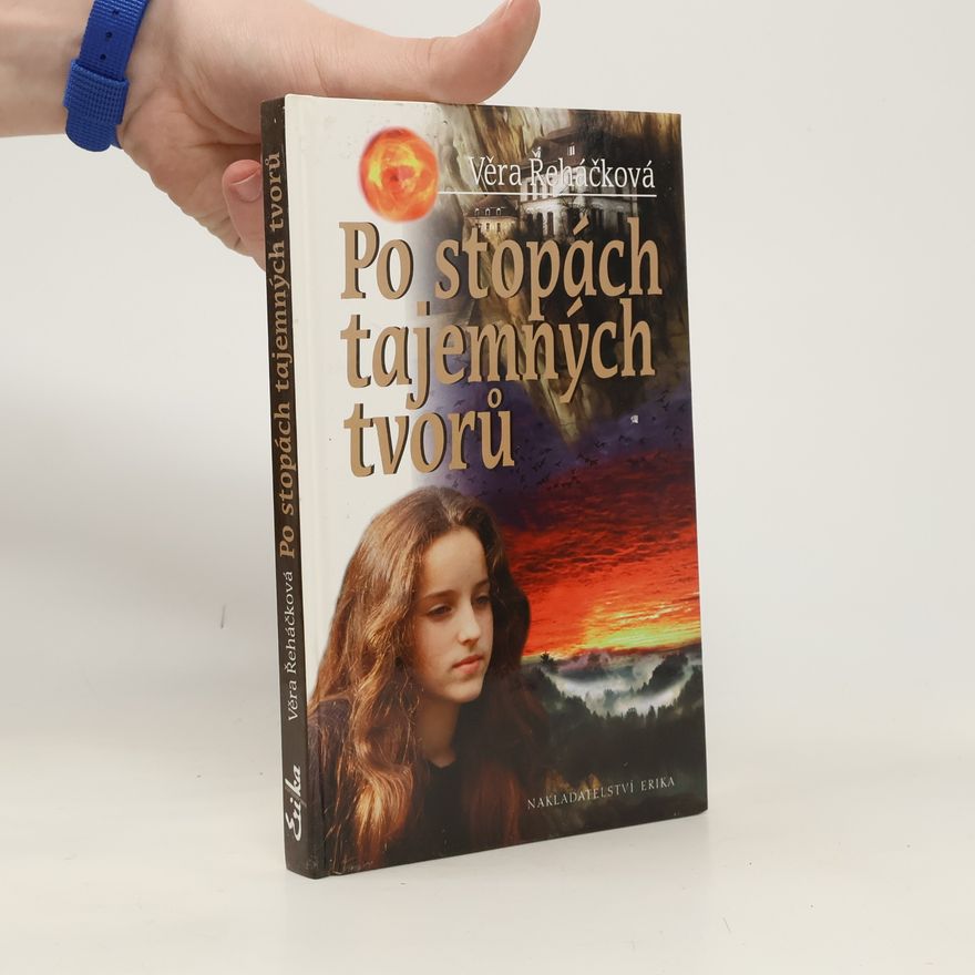 Věra Řeháčková Po stopách tajemných tvorů