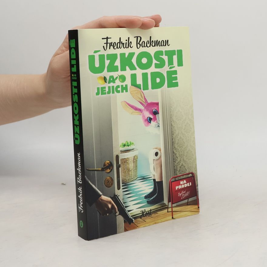 Fredrik Backman Úzkosti a jejich lidé