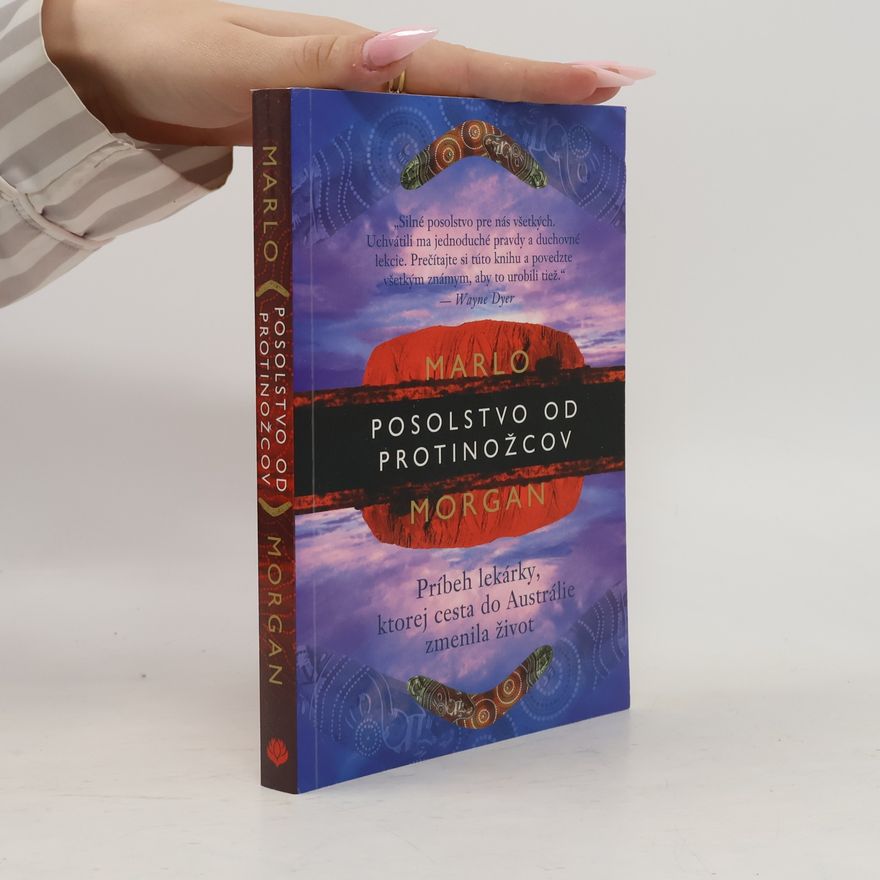 Marlo Morgan Posolstvo od protinožcov