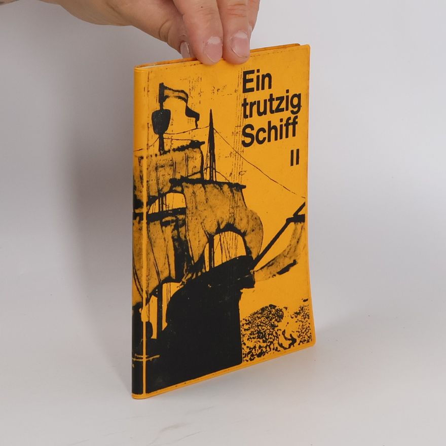Ulrich Weber Ein trutzig Schiff II