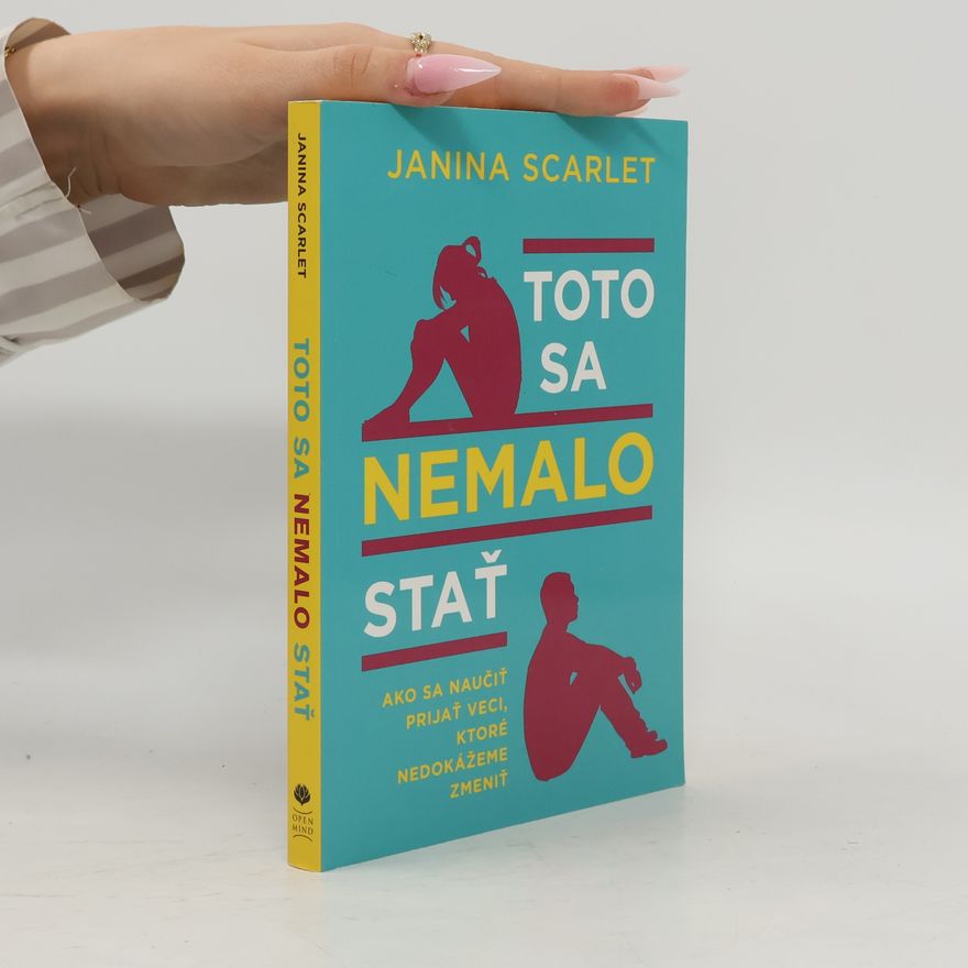 Janina Scarlet Toto sa nemalo stať