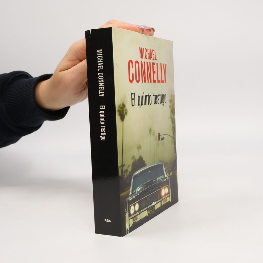 Michael Connelly El quinto testigo