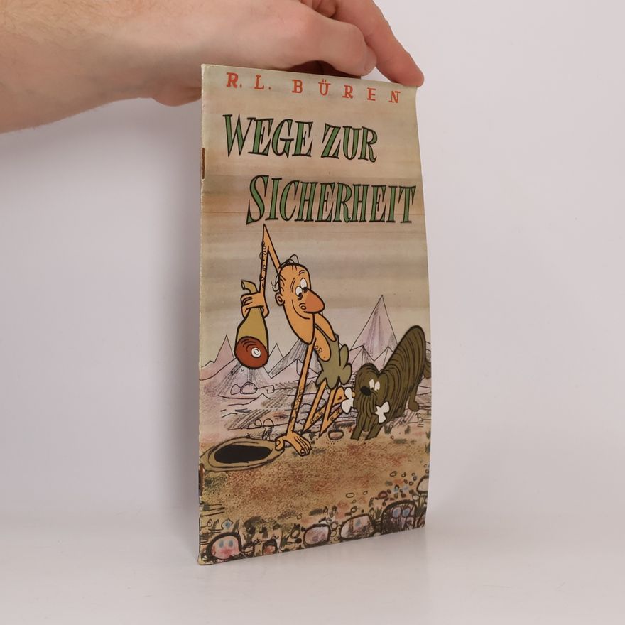 R. L. Büren Wege zur Sicherheit