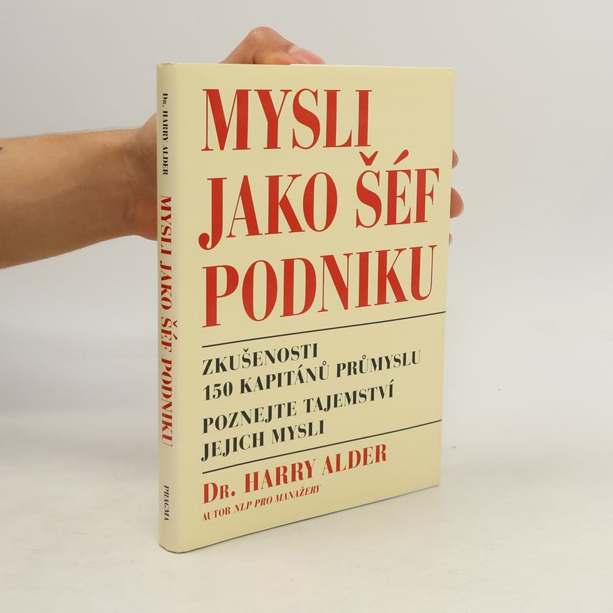 Harry Alder Mysli jako šéf podniku