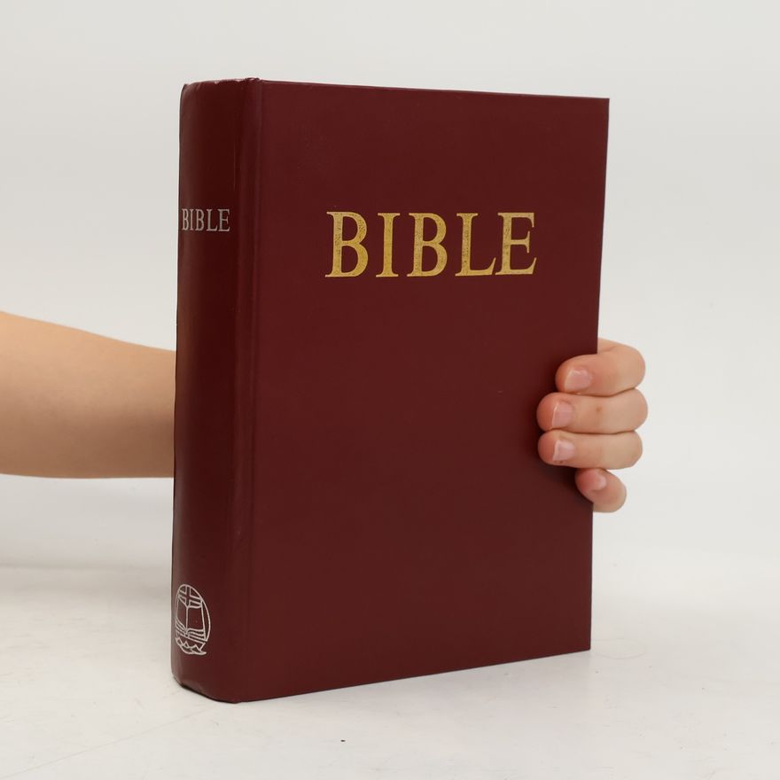 Kolektiv autorů Bible. Písmo svaté Starého a Nového zákona