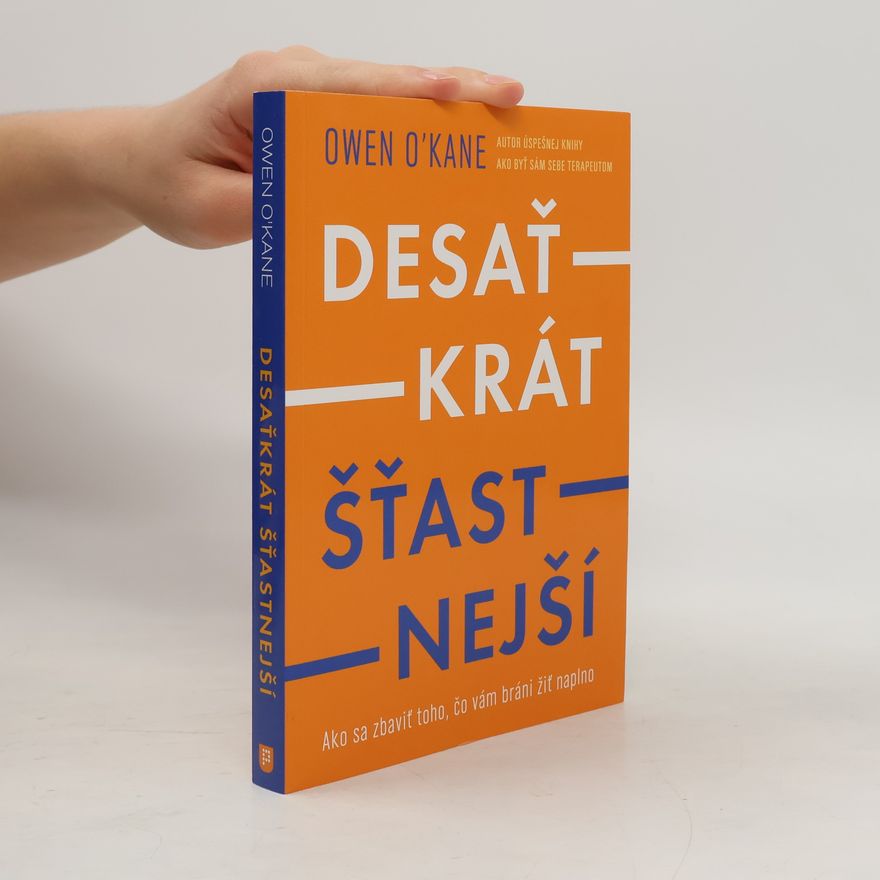 Owen O'Kane Desaťkrát šťastnejší