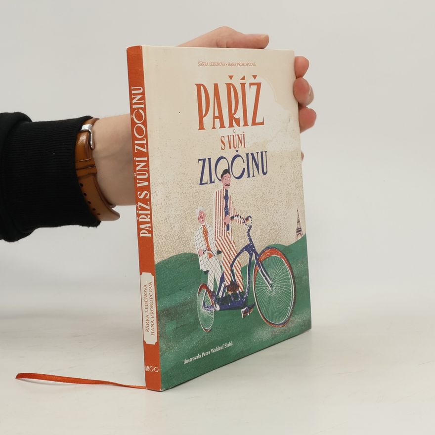 Šárka Ledenová Paříž s vůní zločinu