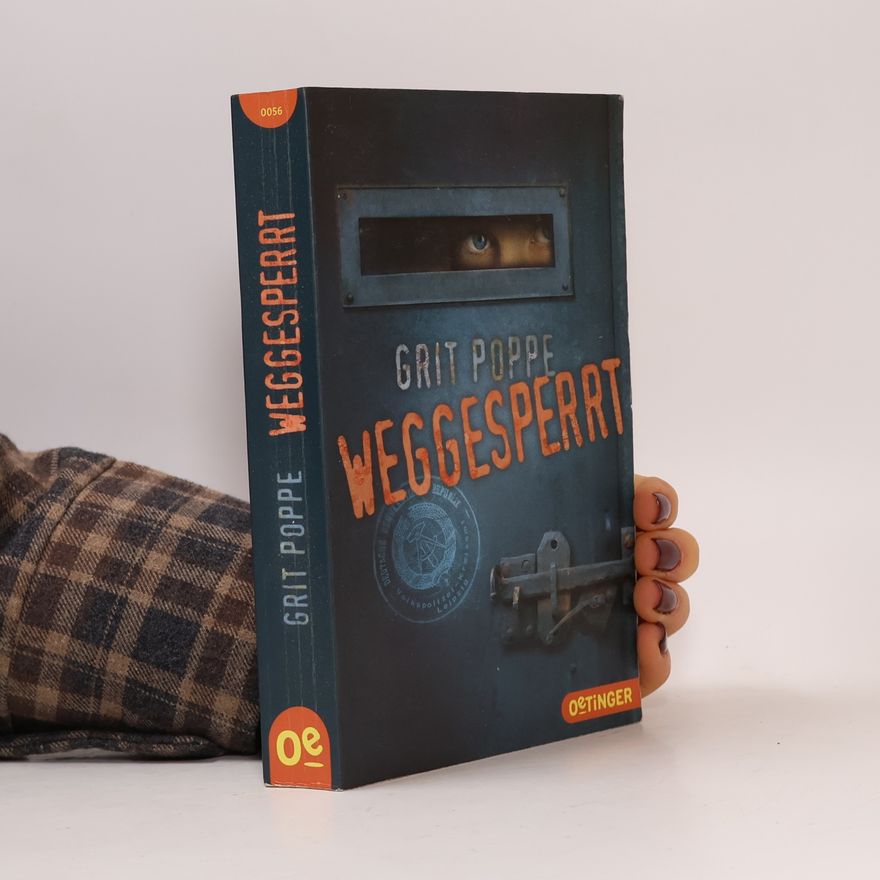 Grit Poppe Weggesperrt