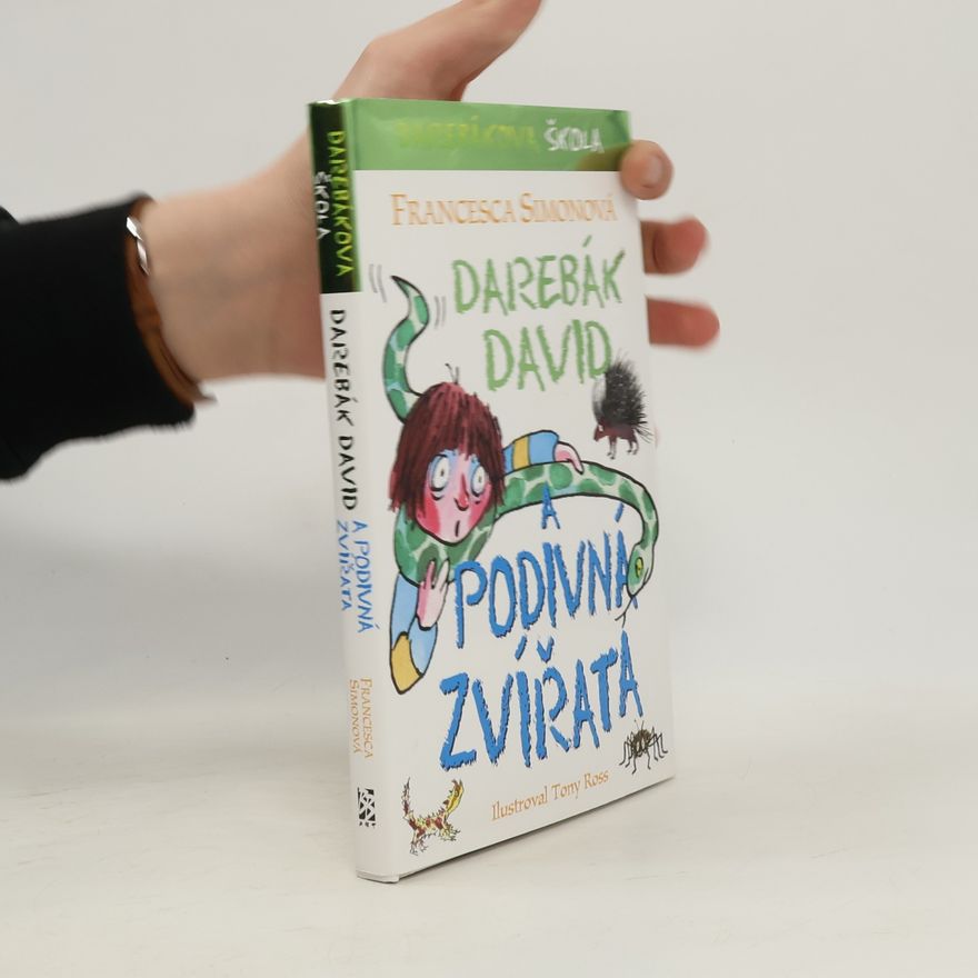 Francesca Simon Darebák David a podivná zvířata