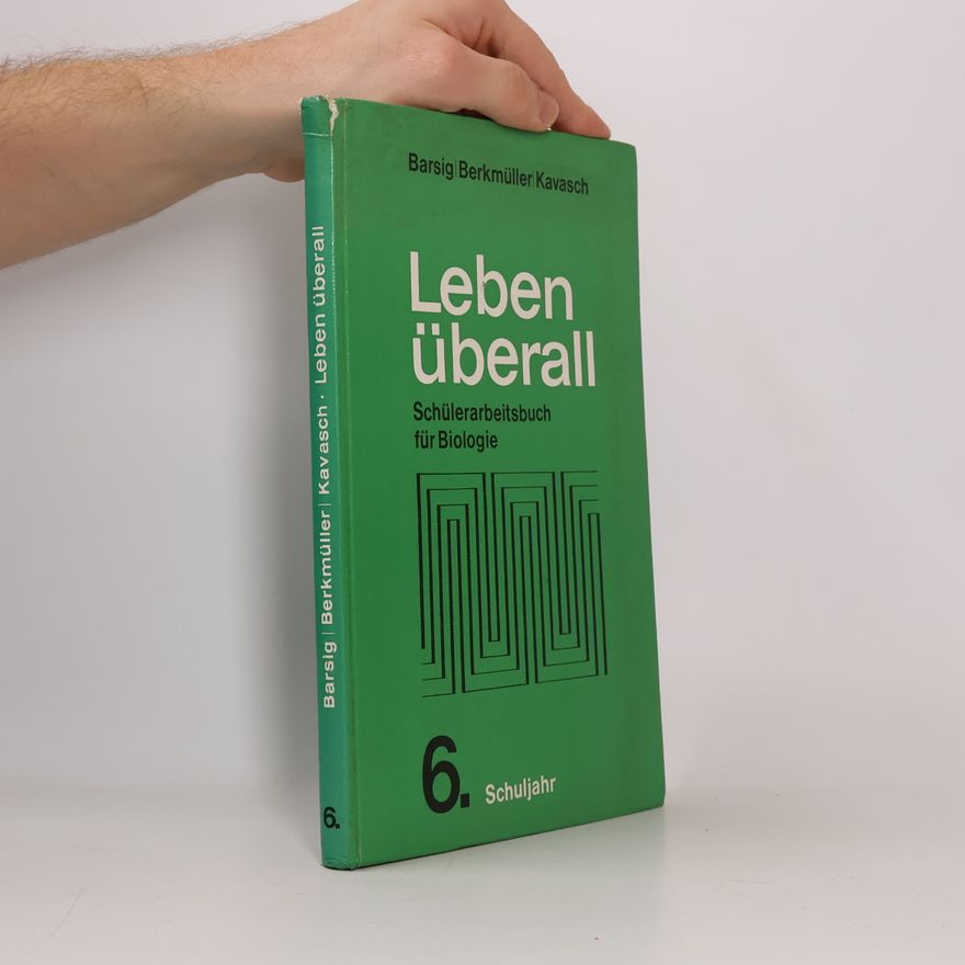 Kolektiv autorů Leben überall. Schülerarbeitsbuch für Biologie 6. Schuljahr