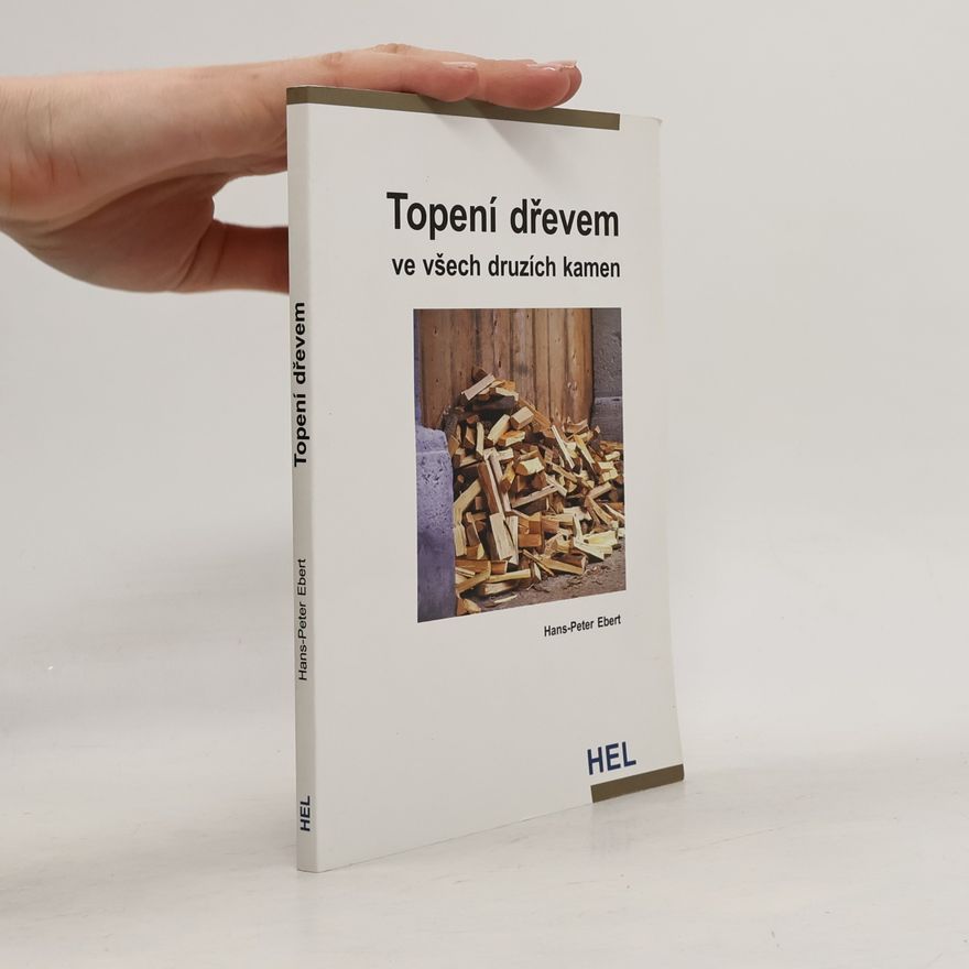Hans Ebert Topení dřevem