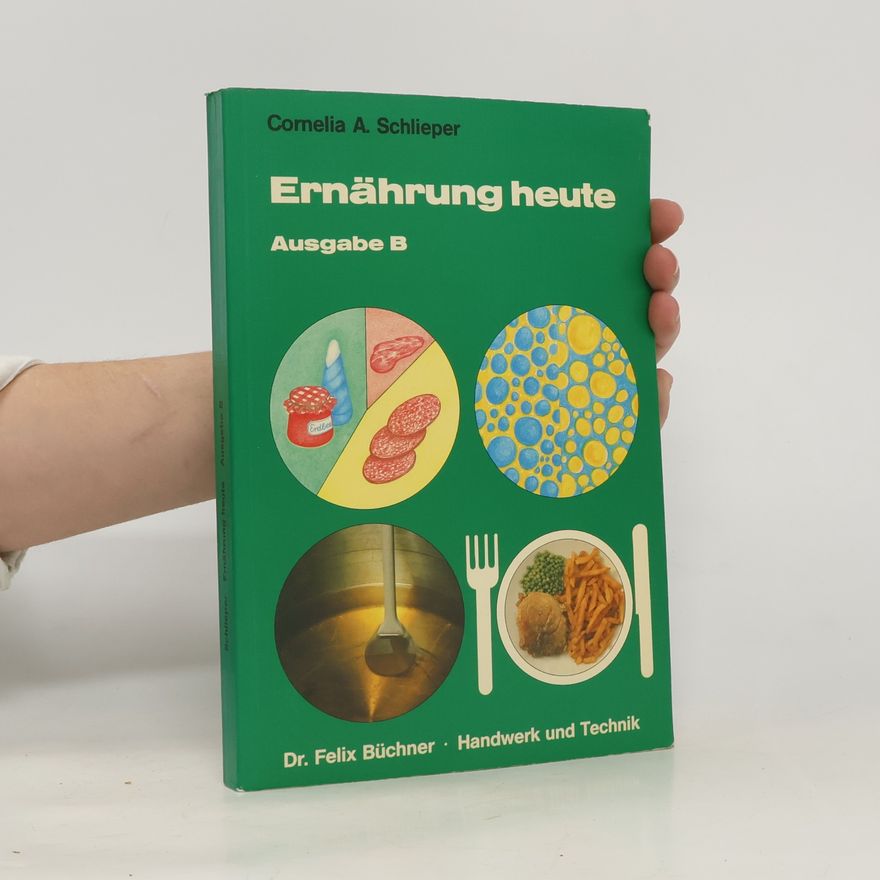 Cornelia A. Schlieper Ernährung heute