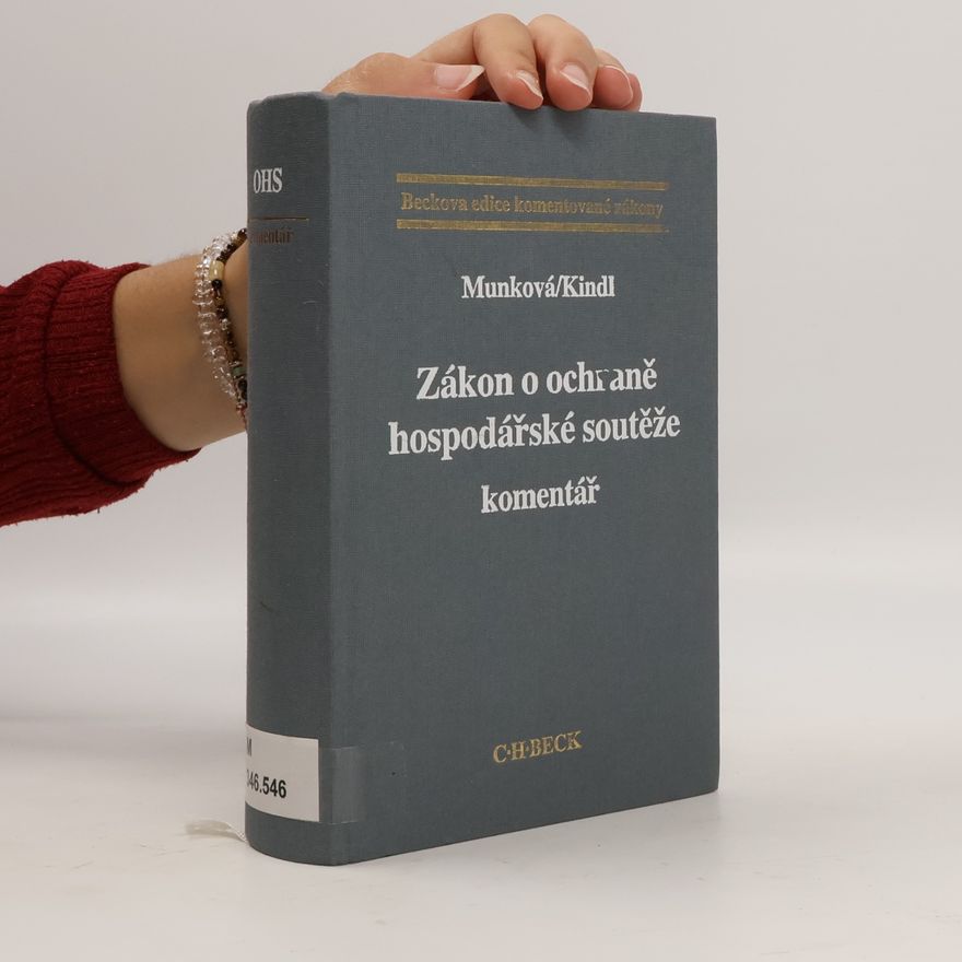 Kindl Zákon o ochraně hospodářské soutěže.