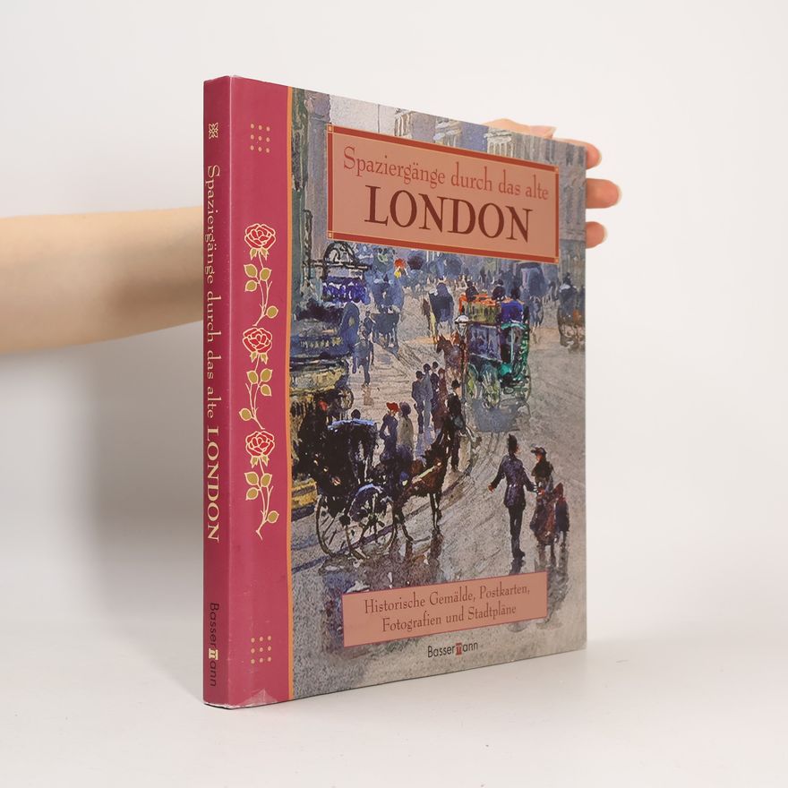 Rose Barton Spaziergänge durch das alte London