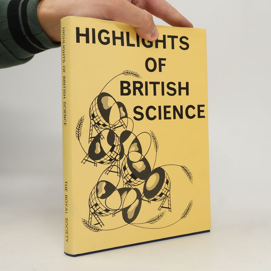 Various authors Highlights of British science