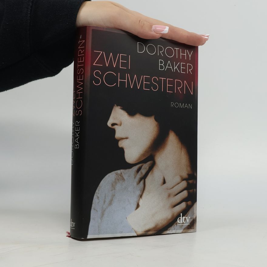 Dorothy Baker Zwei Schwestern