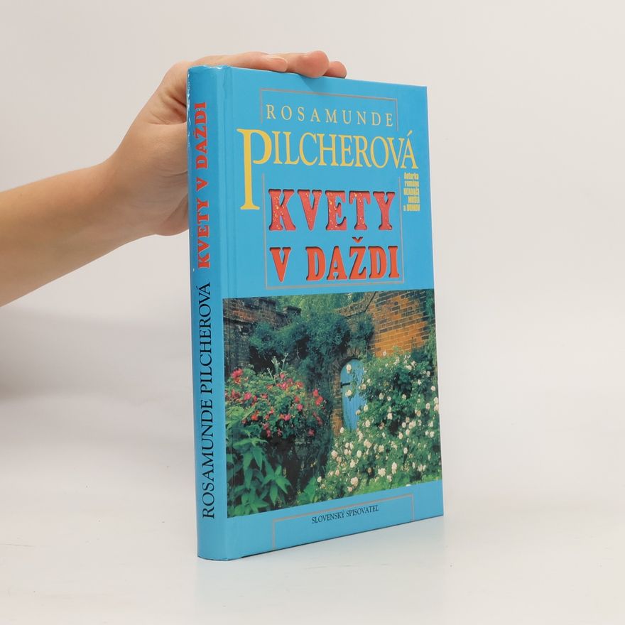 Rosamunde Pilcherová Kvety v daždi