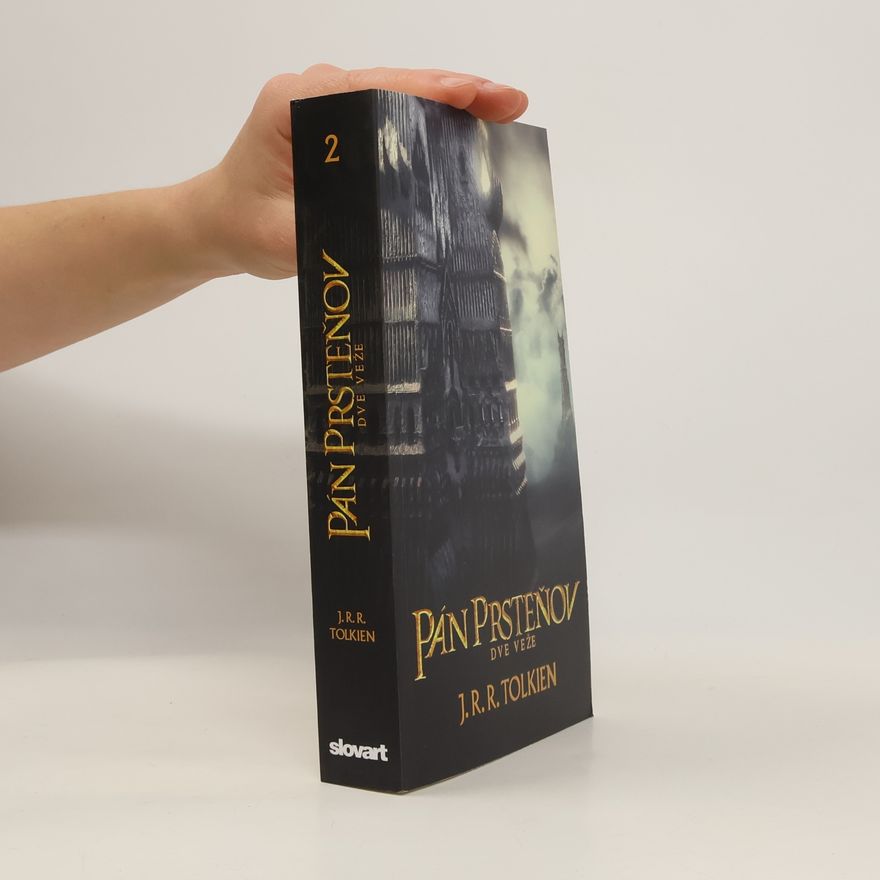 John Ronald Reuel Tolkien Pán prsteňov 2. Dve veže