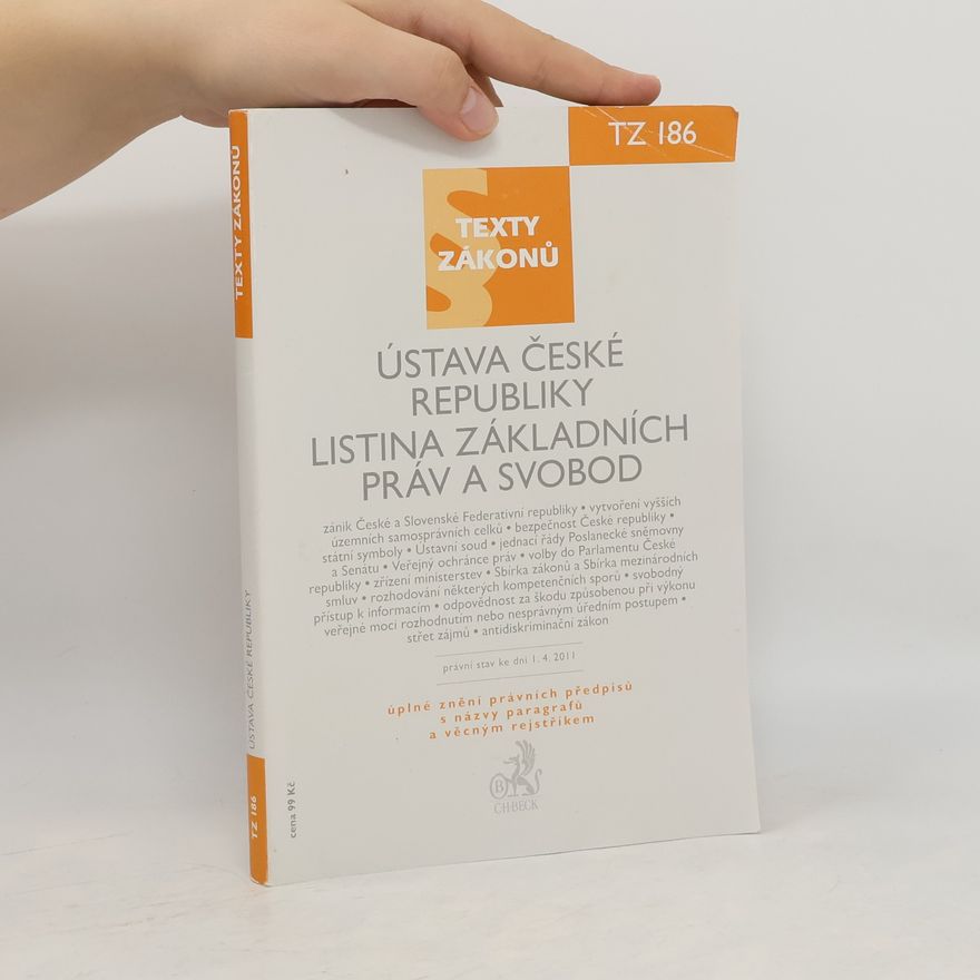 Česko Ústavní zákony Ústava České republiky ; Listina základních práv a svobod