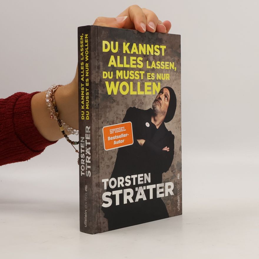 Torsten Sträter Du kannst alles lassen, du musst es nur wollen