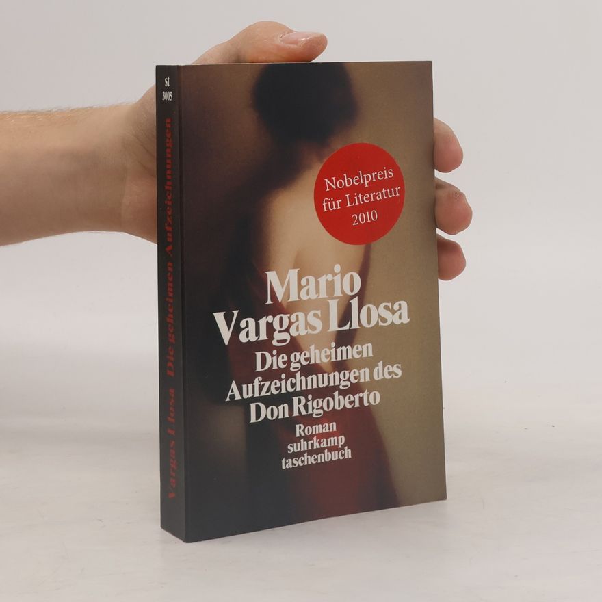 Mario Vargas Llosa Die geheimen Aufzeichnungen des Don Rigoberto