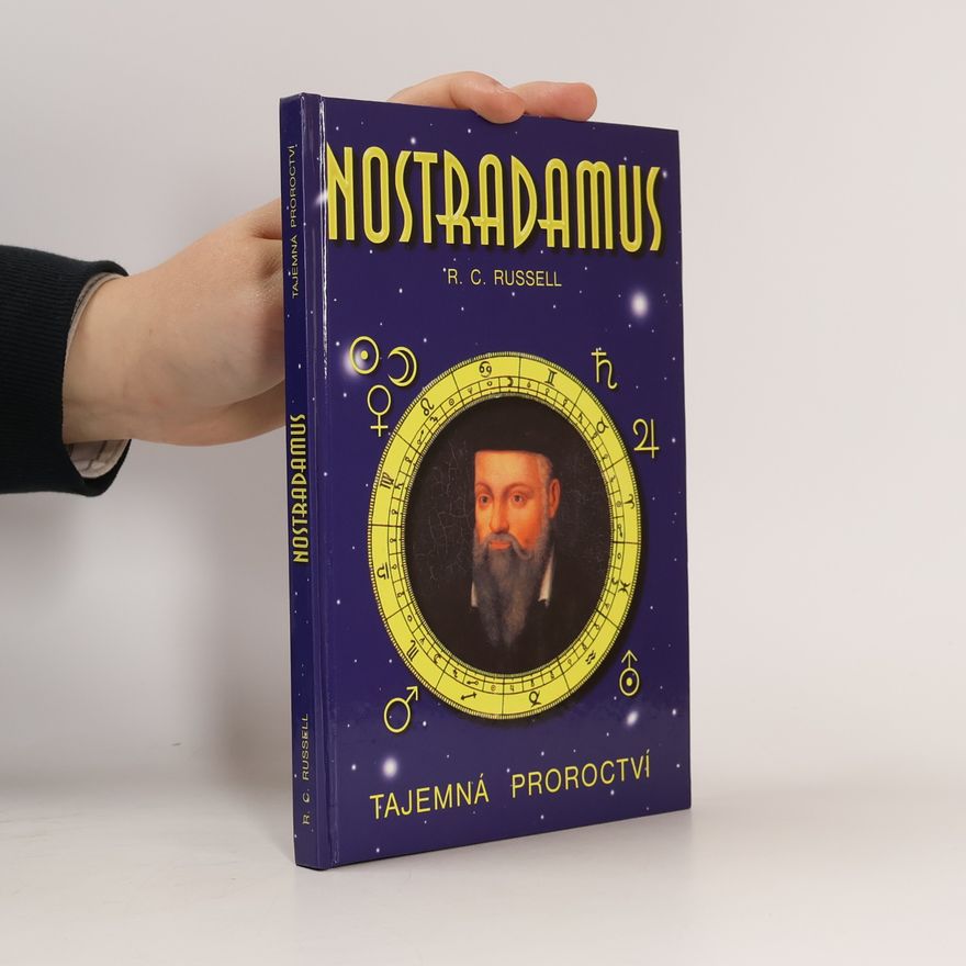 R. C. Russell Nostradamus: tajemná proroctví
