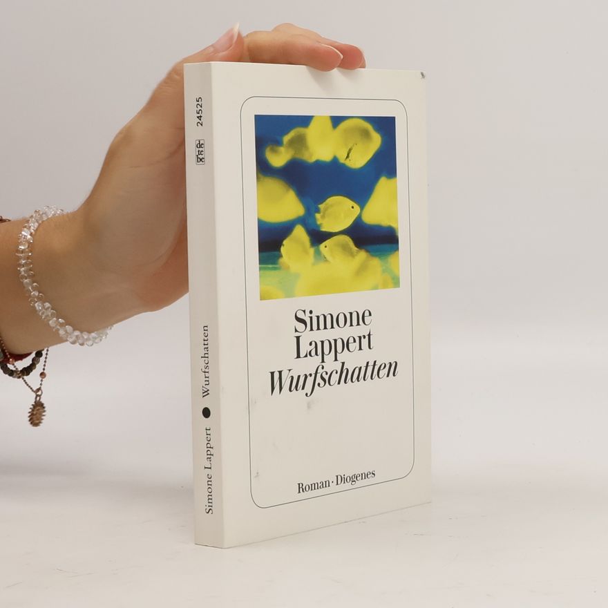 Simone Lappert Wurfschatten