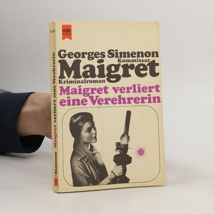 Georges Simenon Maigret verliert eine Verehrerin